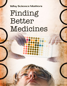 Finding Better Medicines