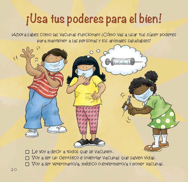 Children imagine using what they learned about vaccines to help keep people and animals healthy.