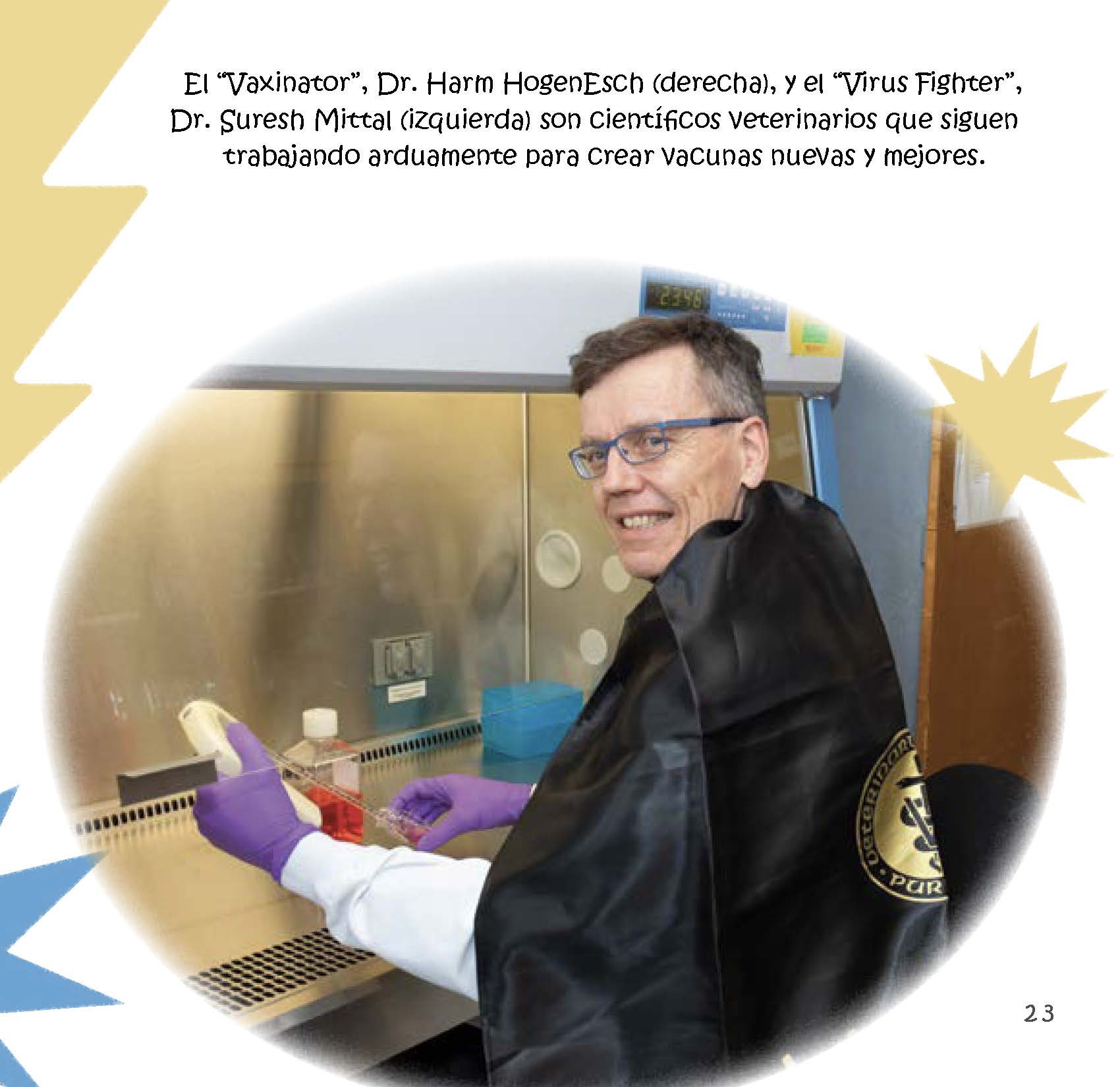 A veterinary scientist in a superhero cape works in a lab to create better vaccines.