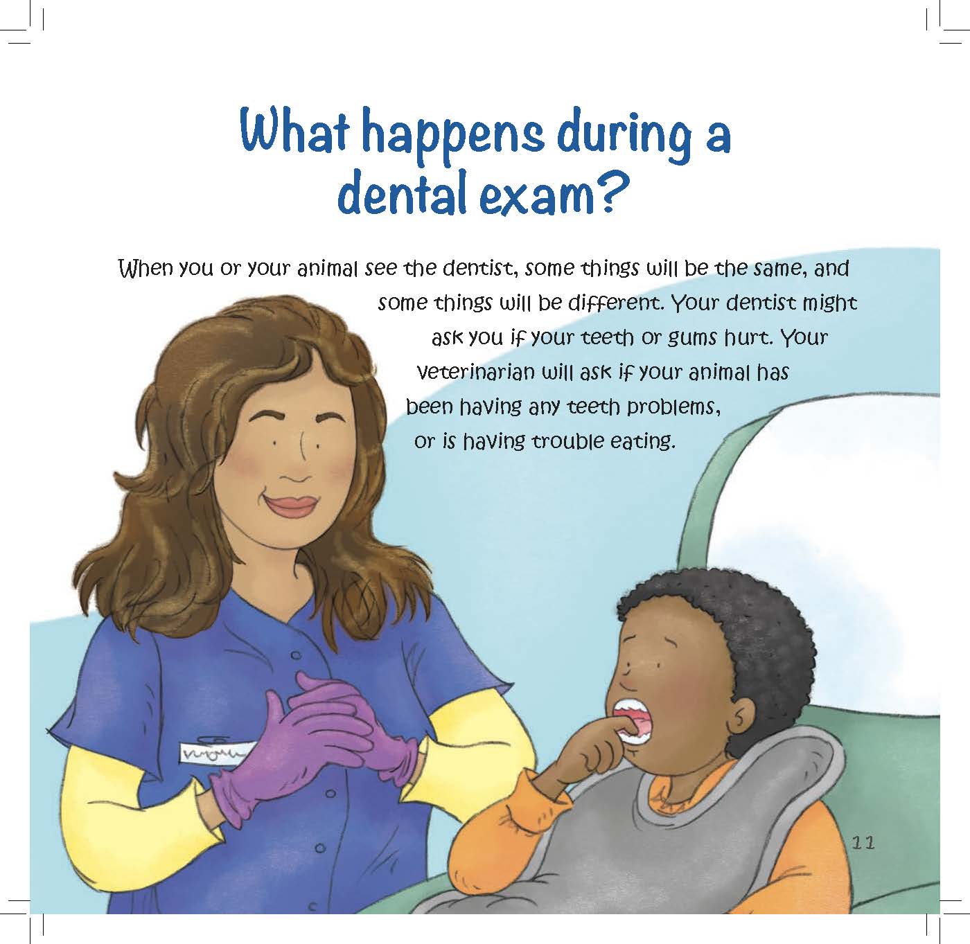 A dentist asks a child about mouth pain while a veterinarian considers similar questions for animals.
