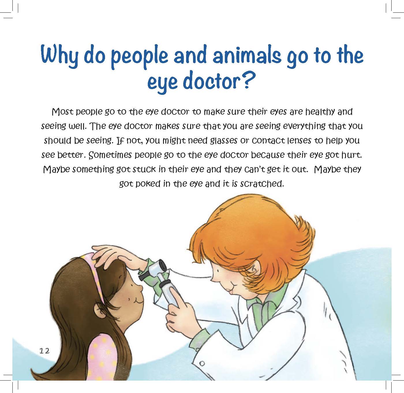 An eye doctor examines a girl’s eye to check for vision problems or injuries.