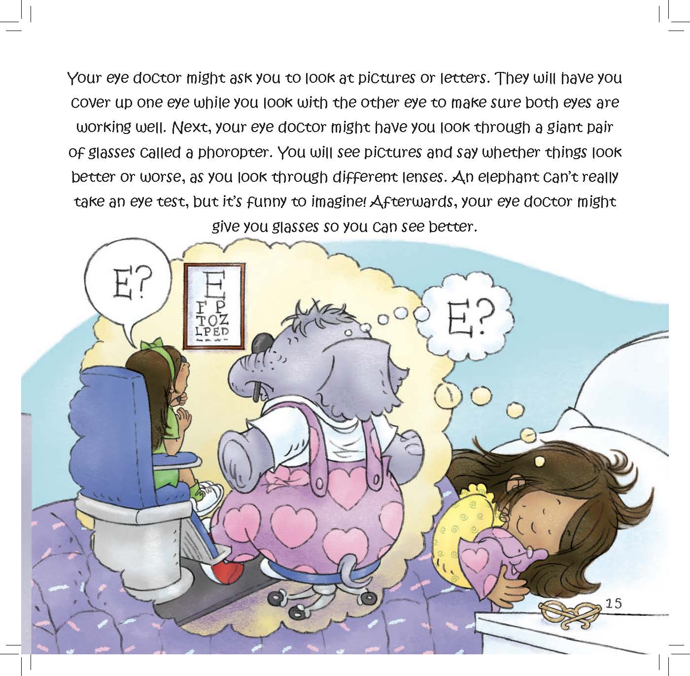 A girl uses an eye chart while an elephant imagines wearing giant glasses during an eye test.