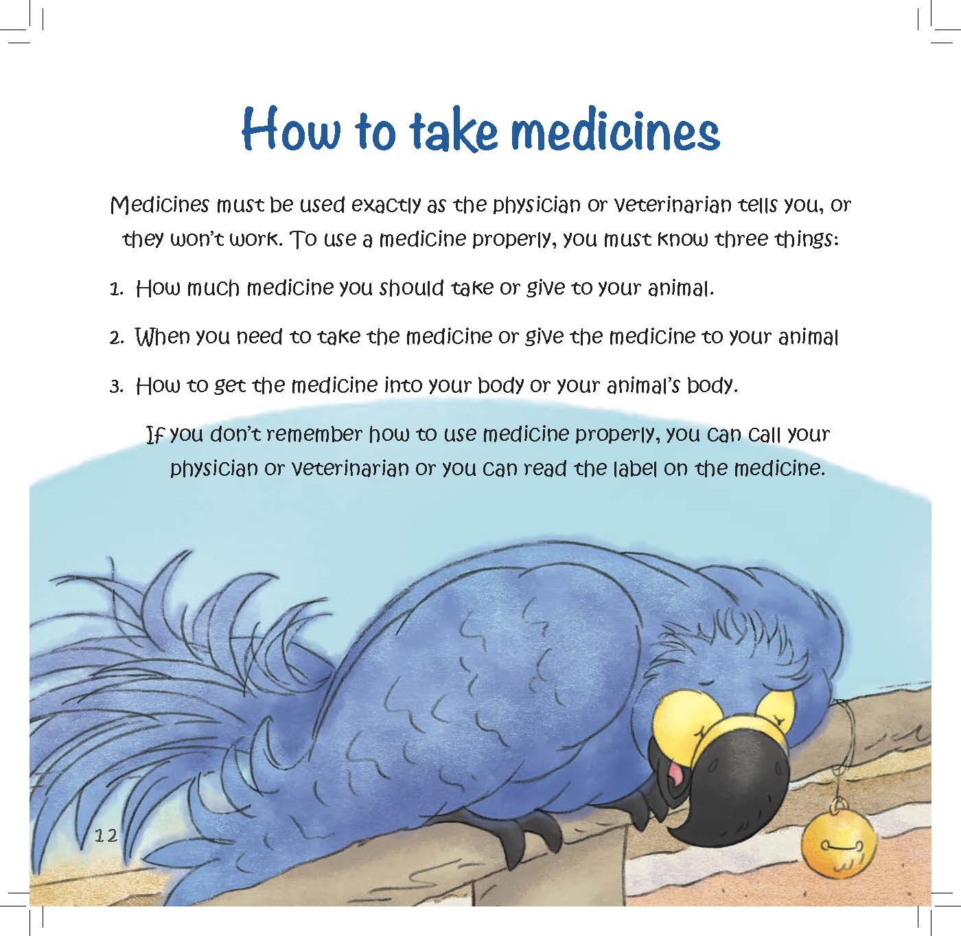 A macaw looks at a pill while text explains that proper medicine use requires knowing dose, timing, and method.