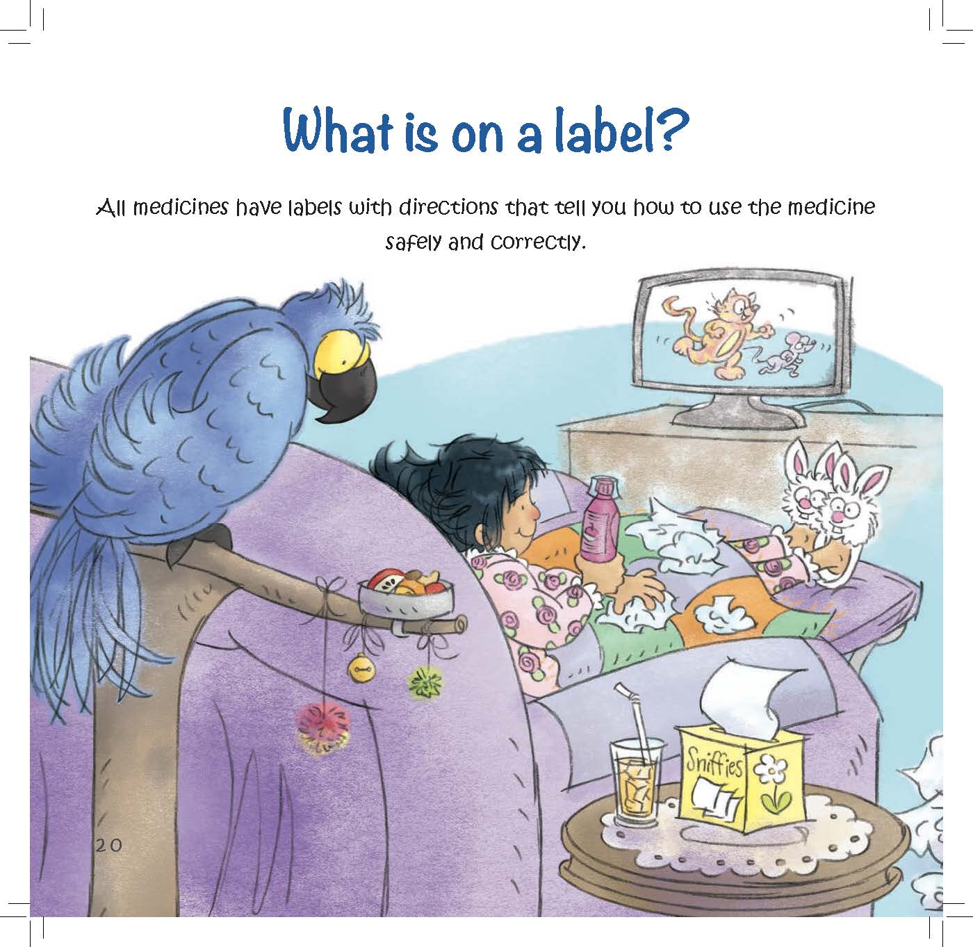 A sick child rests in bed with her macaw nearby as text introduces information found on medicine labels.